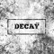 Decay