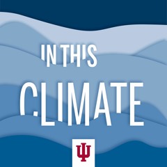 In This Climate Podcast