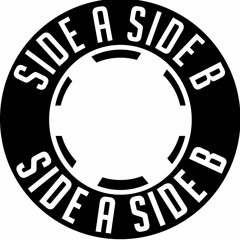 Side A, Side B