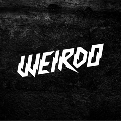 Weirdo