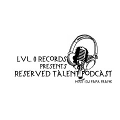 Reserved Talent Podcast