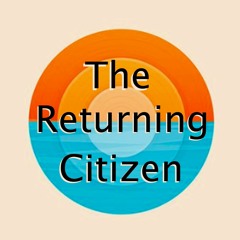 The Returning Citizen