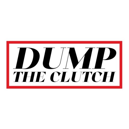 Dump The Clutch’s avatar