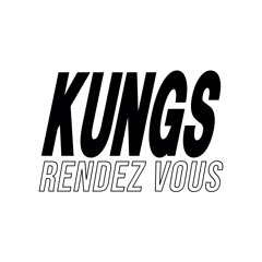 Kungs Rendez Vous