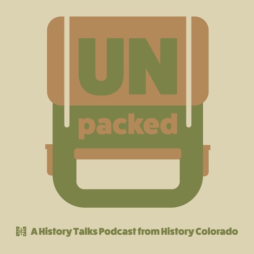 UnPacked: History Talks from History Colorado’s avatar
