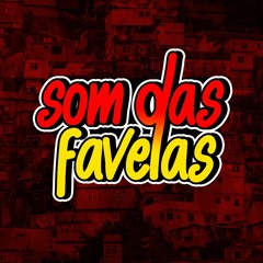 Som Das Favelas ✪