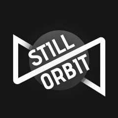 STILL ORBIT