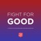 Fight for Good