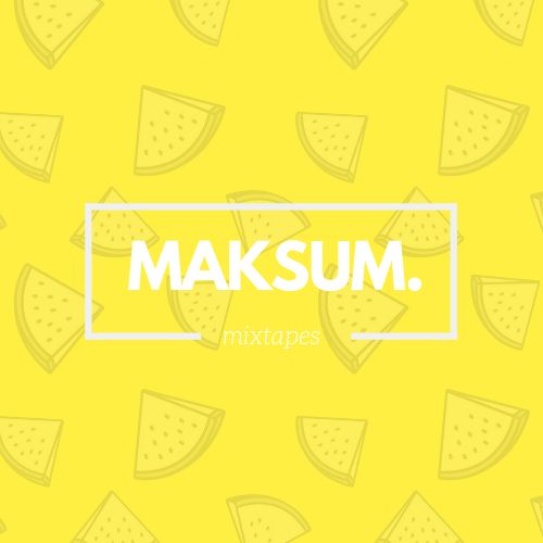Maksum.