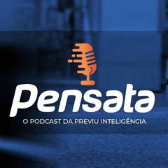 Pensata - O podcast da Previu Inteligência