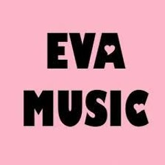 eva music