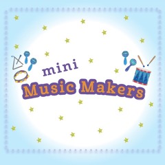 mini-music-makers