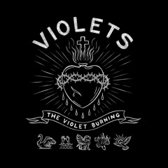 the violet burning