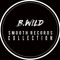 B.Wild "SMOOTH RECORDS COLLECTION"
