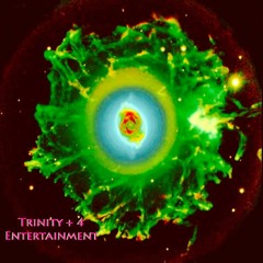 Trinity + 4 Entertainment