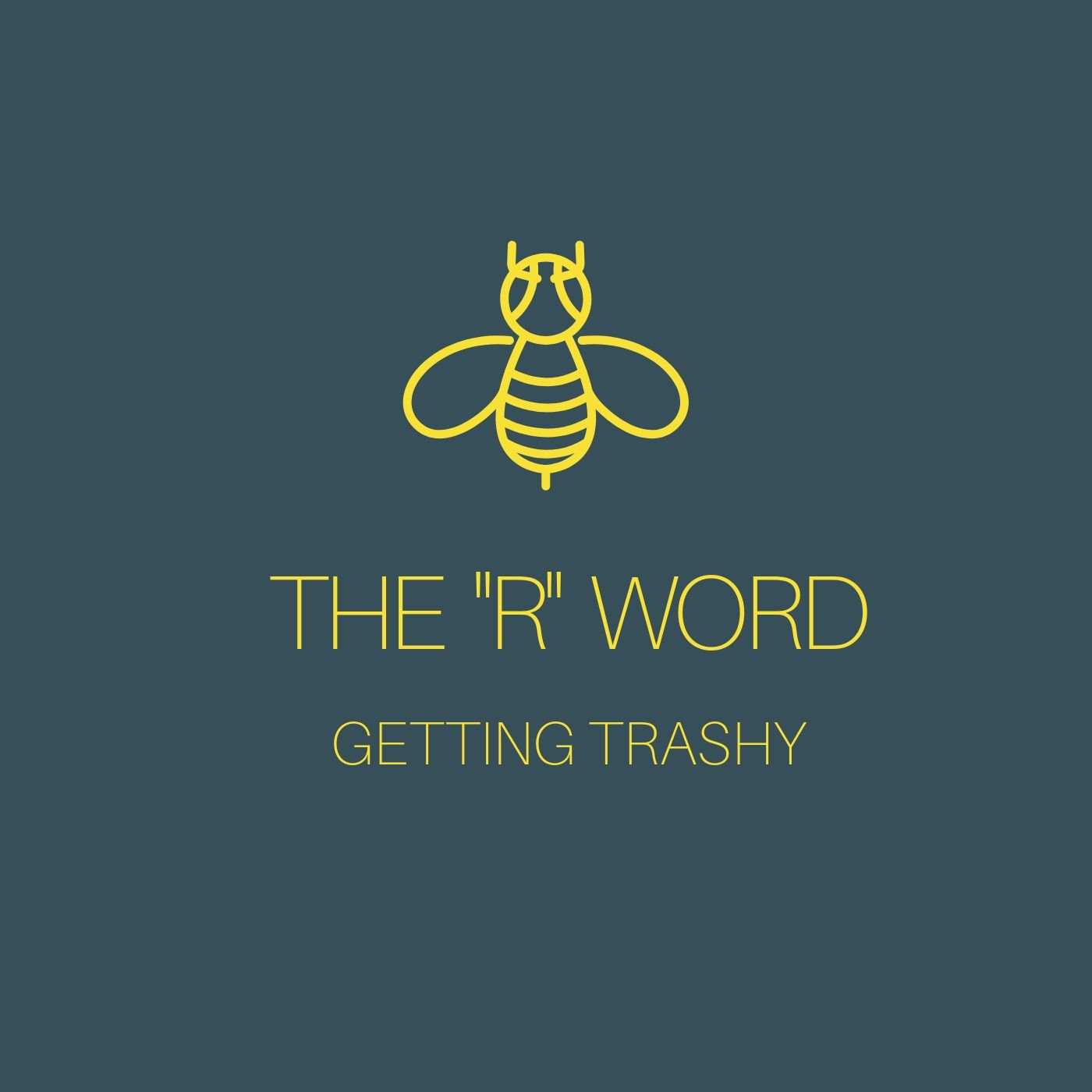 The R Word