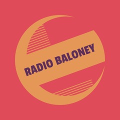 RADIO BALONEY
