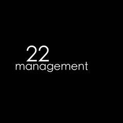 22 MANAGEMENT