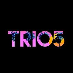 Trio 5 Podcast