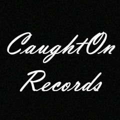 CaughtOn Records