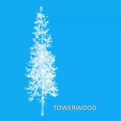 Towerwood