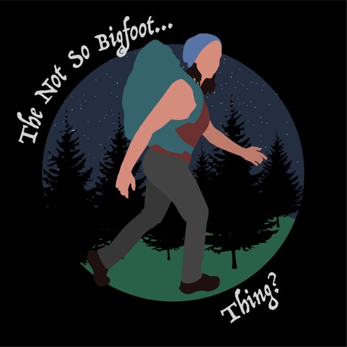The Not So Bigfoot... Thing?’s avatar