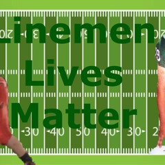 Linemen Lives Matter