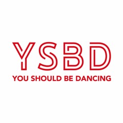 You Should Be Dancing