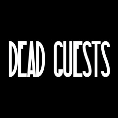 Dead Guests
