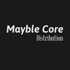 Mayble Core