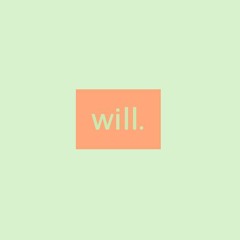 will.