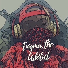 Enigma the Arkitect