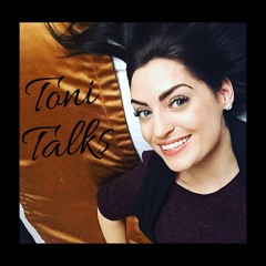 Toni Talks Podcast