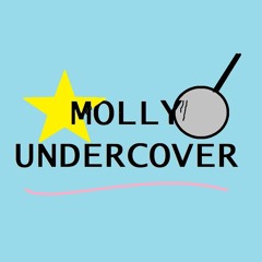 mollyundercover