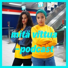Mitä vittua? -podcast