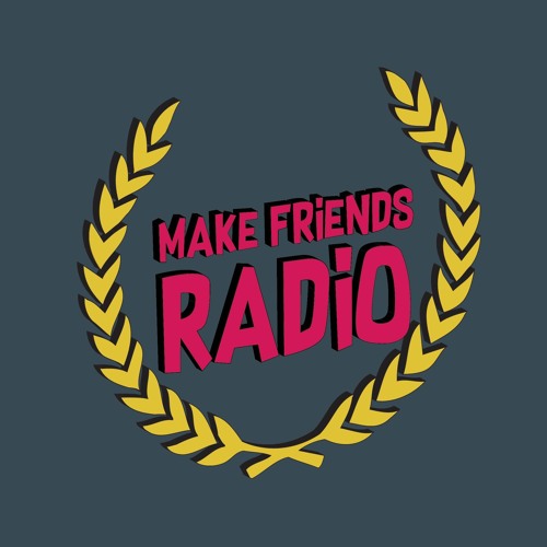 MakeFriendsRadio’s avatar