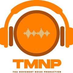 Tha Movement Noize Production