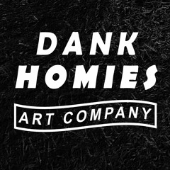 Dank Homies