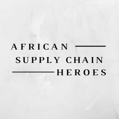 African Supply Chain Heroes