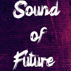 Sound of Future