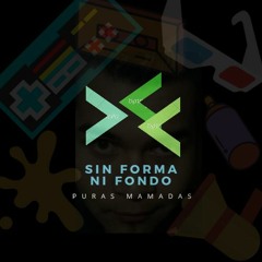 SIN FORMA NI FONDO