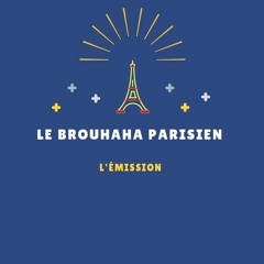 Le Brouhaha Parisien