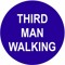 Third Man Walking