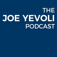 The Joe Yevoli Podcast