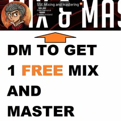 Free Mixing and Mastering - DM SSE
