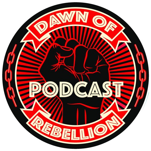 Dawn of Rebellion Podcast’s avatar