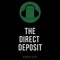 The Direct Deposit Podcast