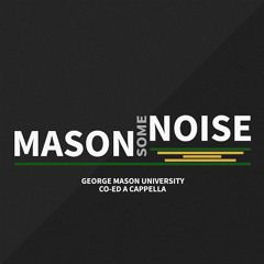 Mason Some Noise