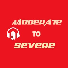 Moderate To Severe