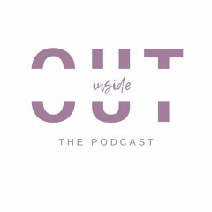 Inside Out The Podcast